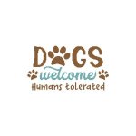(image for) A Dog Saying - Dogs Welcome Humans Tolerated